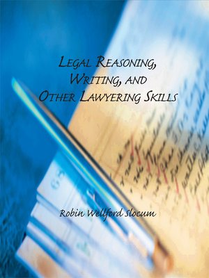 cover image of Legal Reasoning, Writing & Persuasive Argument